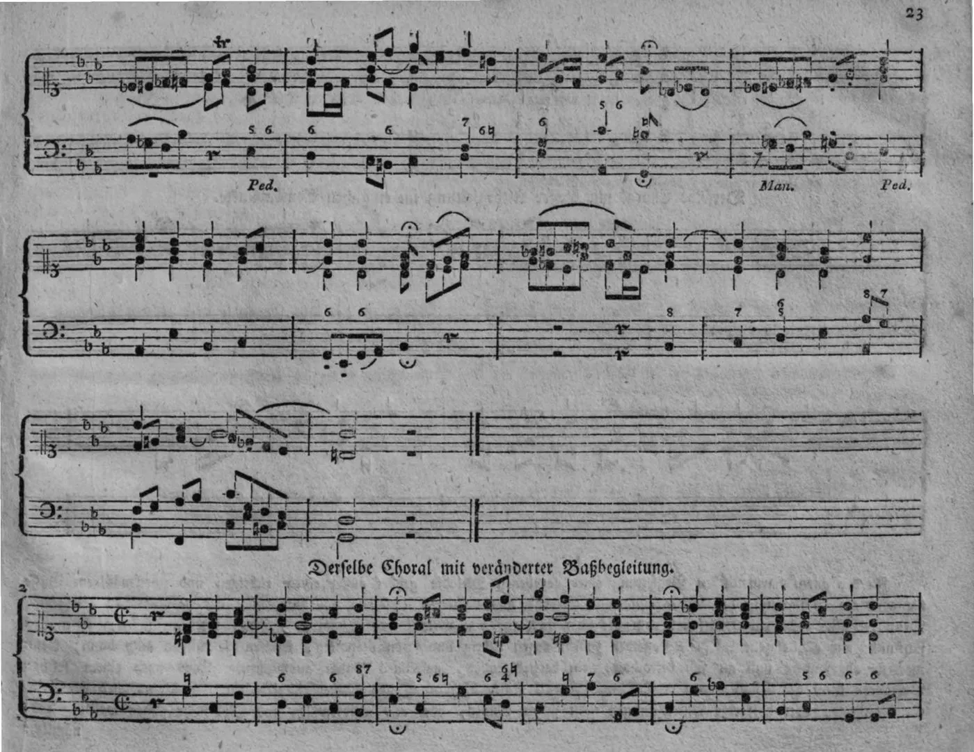 Notenbeyspiel, vierstimmiger Orgelsatz: Schluß des Chorals Nro. 1 sowie Beginn von Nro. 2, überschrieben »Derselbe Choral mit veränderter Baßbegleitung.«