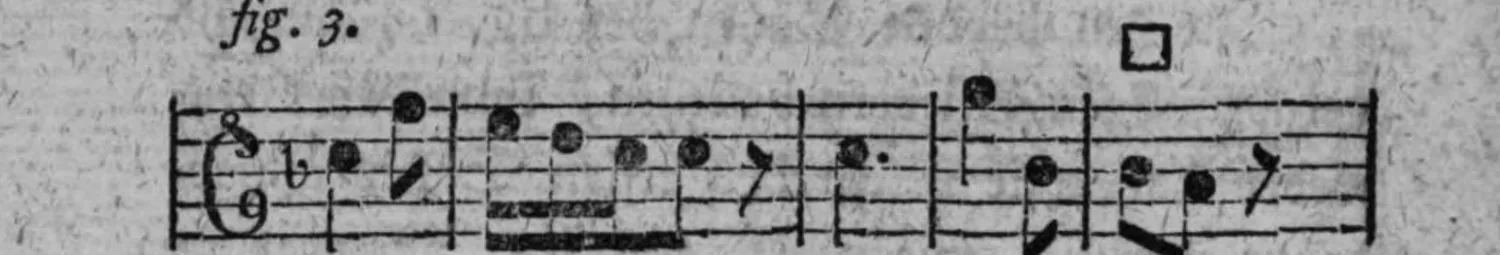 Notenbeyspiel: fig. 3, einstimmige Melodie, erstes System, mit Einschnitt-Zeichen □