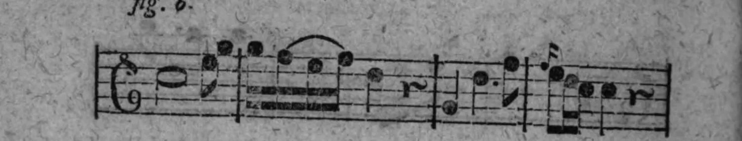 Notenbeyspiel: fig. 6, erstes System